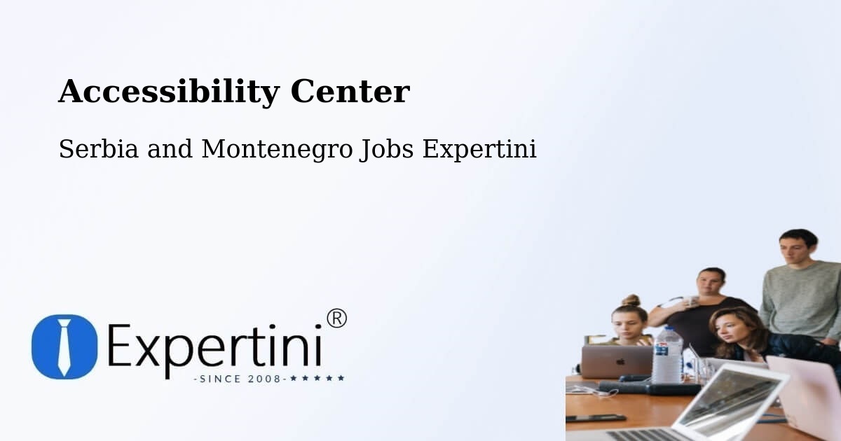 Accessibility Statement – Lachute - Serbia and Montenegro Jobs Expertini