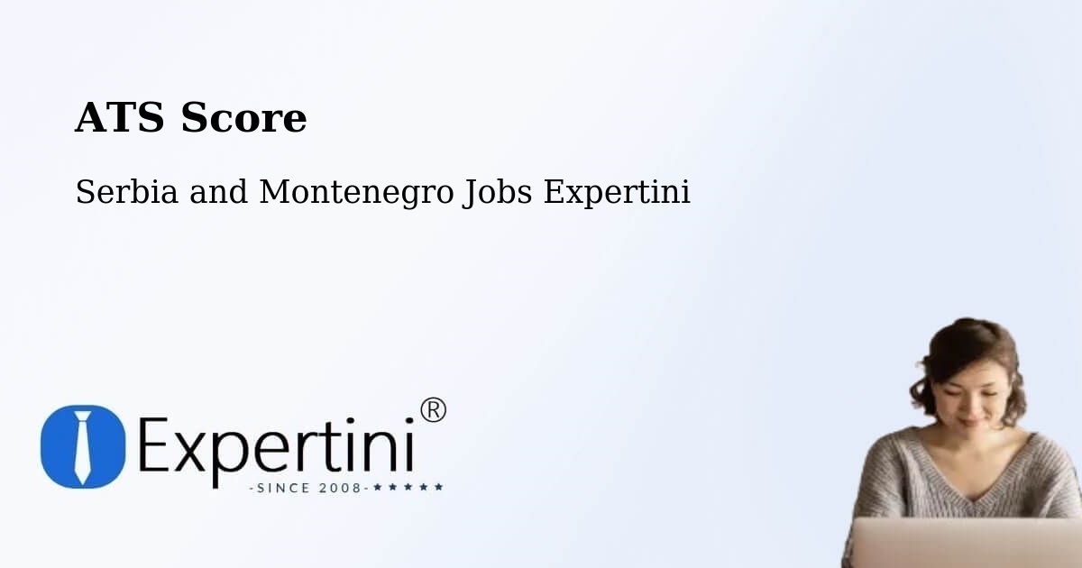 Resume ATS Score & Job Description Match Tool – Lachute - Serbia and Montenegro Jobs Expertini