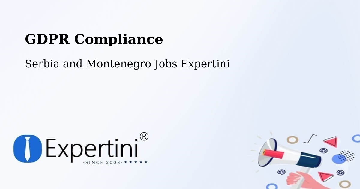 EU GDPR Compliance Statement – Lachute - Serbia and Montenegro Jobs Expertini