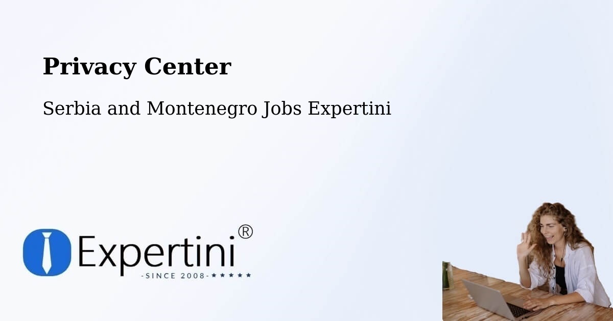 Privacy Policy – Lachute - Serbia and Montenegro Jobs Expertini