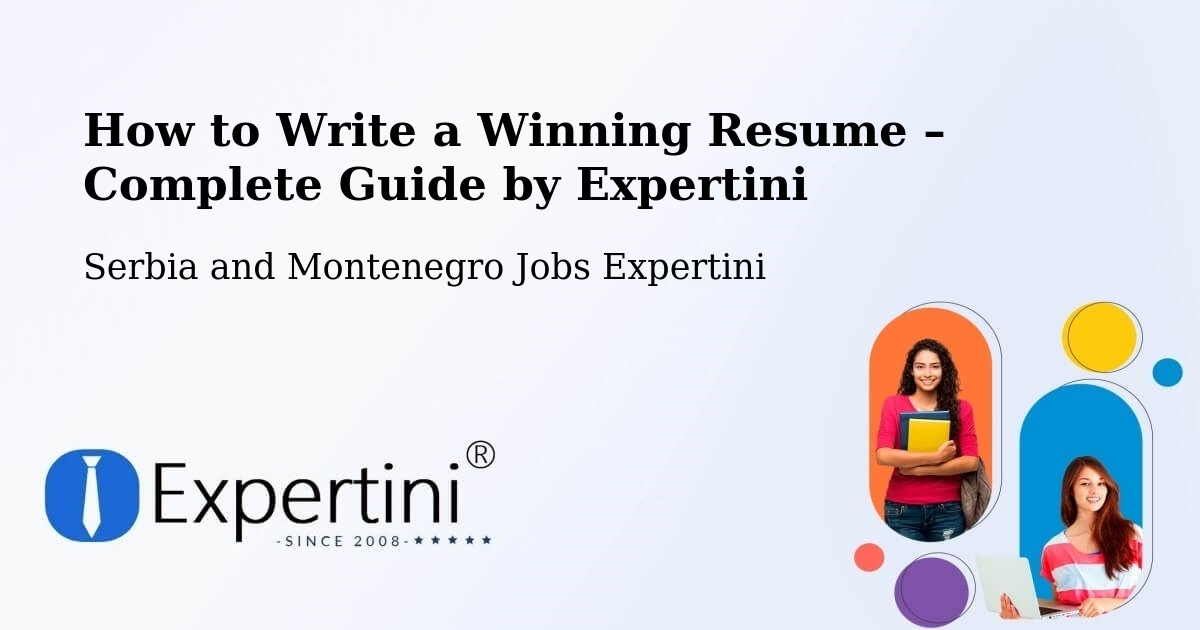 Resume Writing Guide for Job Seekers – Lachute - Lachute, Serbia and Montenegro Jobs Expertini