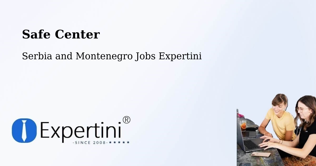 Safety Center – Lachute - Serbia and Montenegro Jobs Expertini